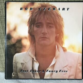 Rod Stewart Foot Loose & Fancy Free. Germany